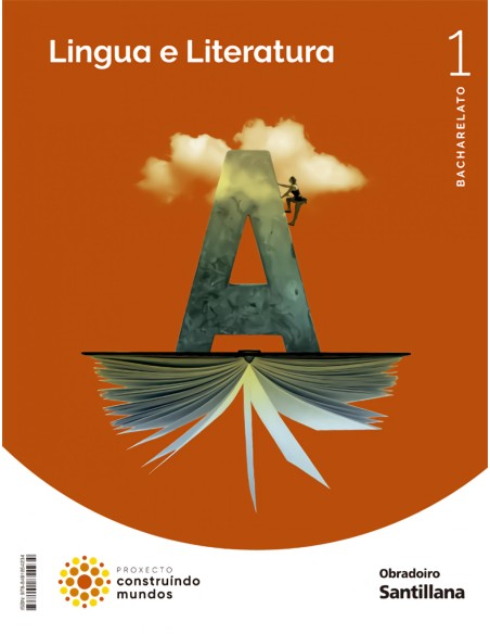 LINGUA GALEGA 1ºBACHARELATO CONSTRUINDO MUNDOS GALICIA 2022